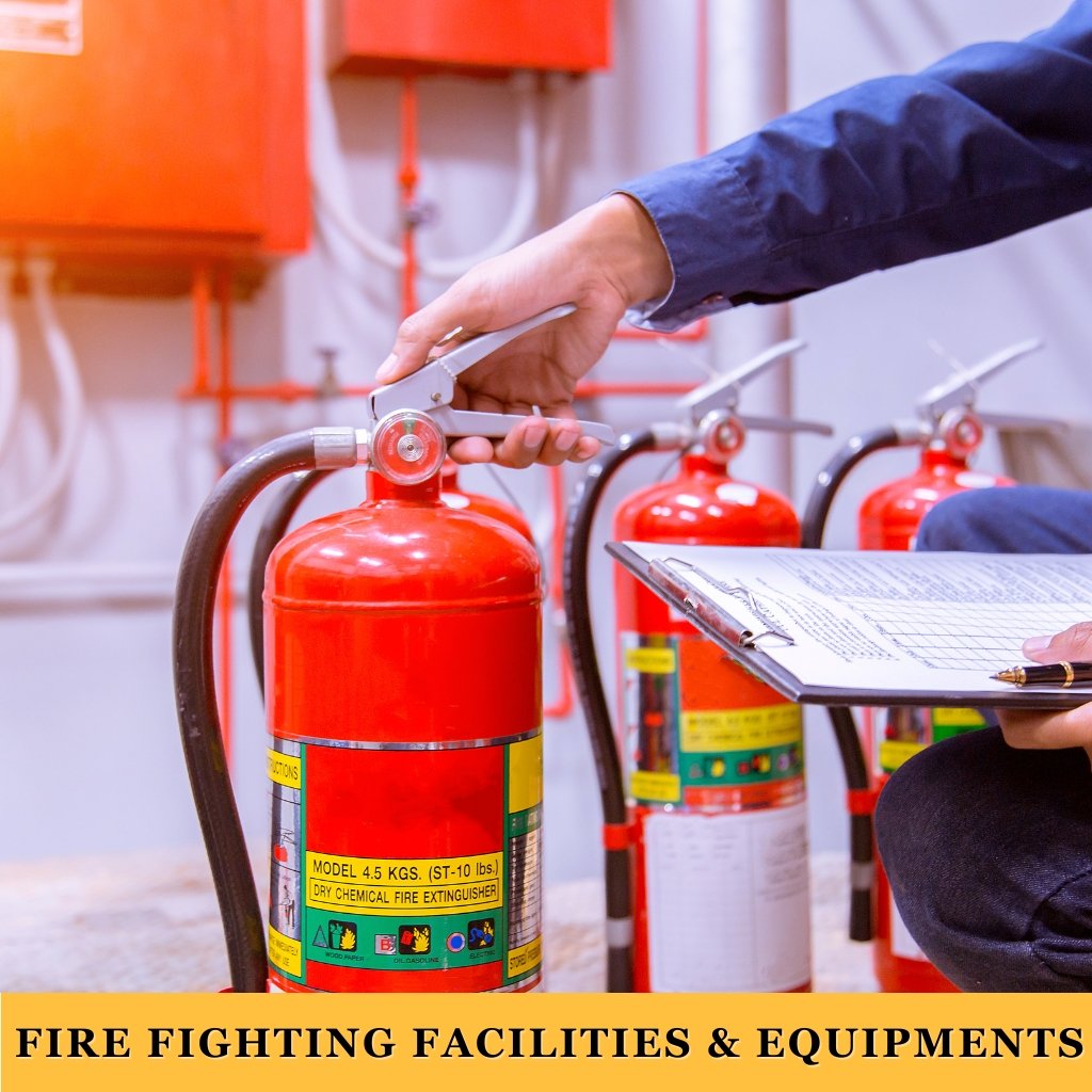 Fire Fighting Facilities & Equipments